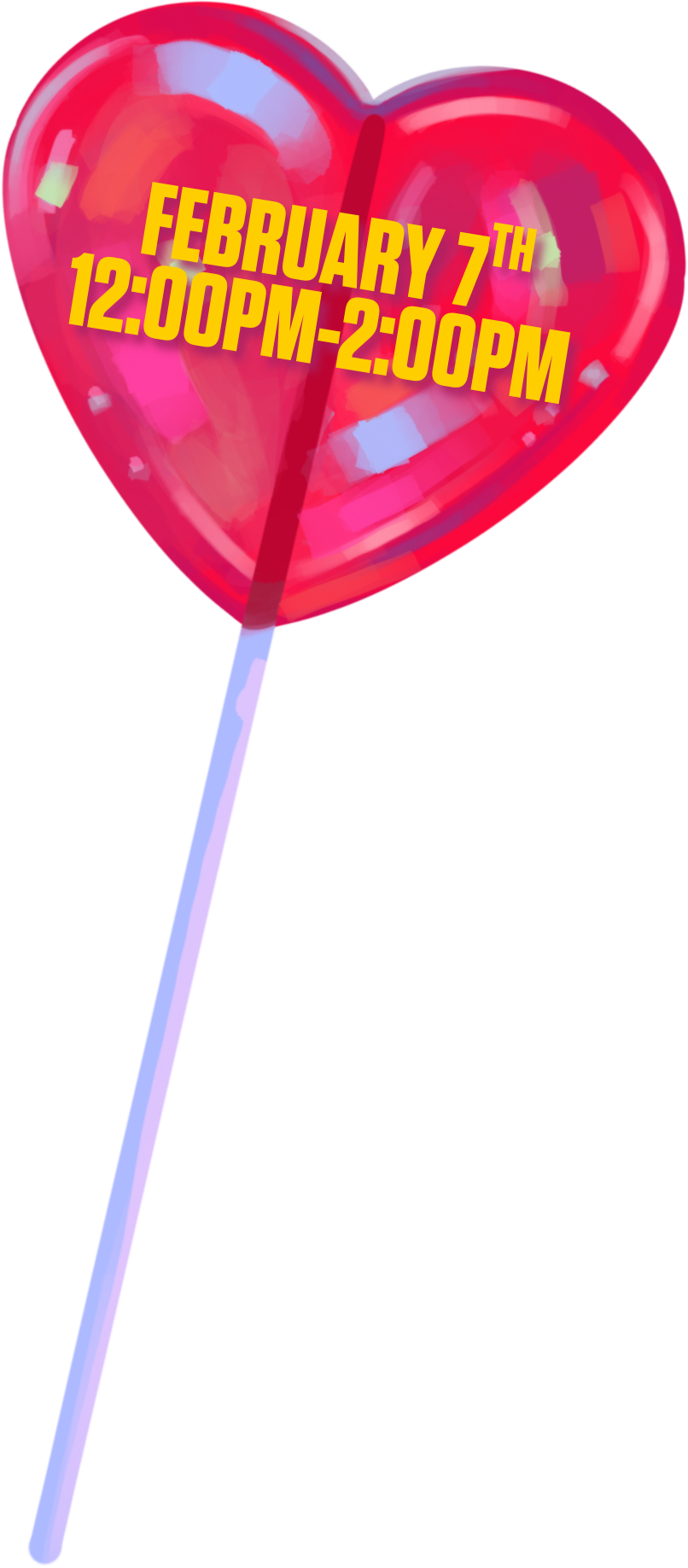 Valentines Day Sweet Fest - February 7th 12:00pm - 2:00pm